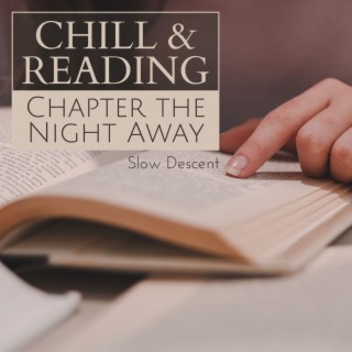 Chill & Reading - Chapter the Night Away