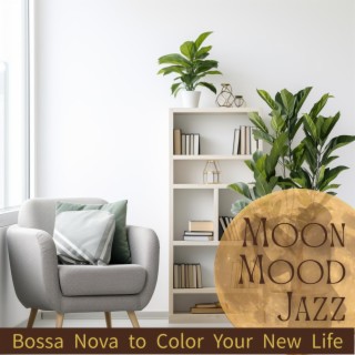 Bossa Nova to Color Your New Life