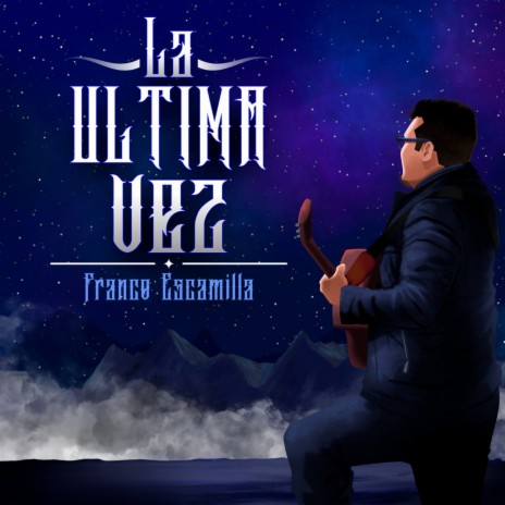 La Ultima Vez | Boomplay Music