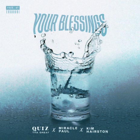 Your Blessings ft. Kim Hairston & Miracle paul | Boomplay Music