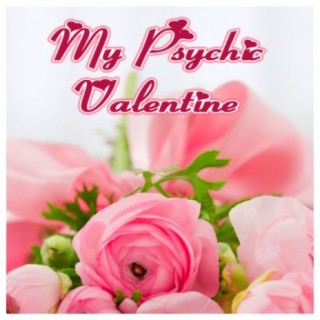 Episode 84: My Psychic Valentine