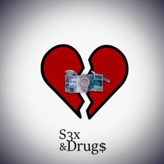 S3x & Drug$