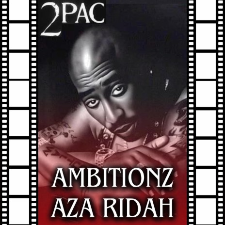 Ambitionz Aza Ridah
