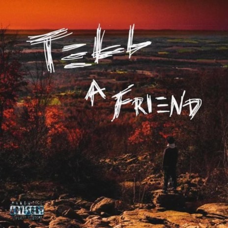 Tell a Friend ft. Michaiah | Boomplay Music