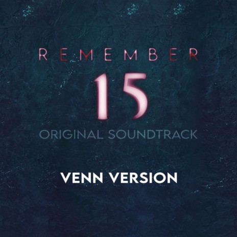 Remember 15 (VENN Version) | Boomplay Music