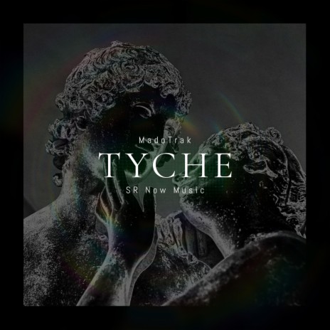 Tyche | Boomplay Music