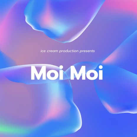 Moi Moi | Boomplay Music