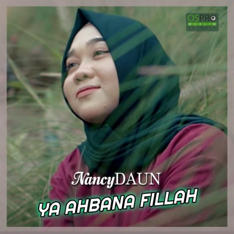 Ya Ahbana Fillah | Boomplay Music