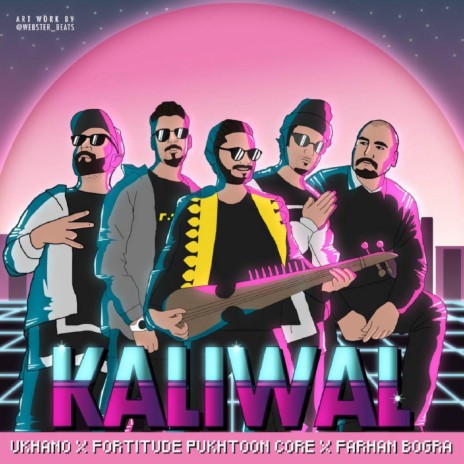 Kaliwal (ft. Farhan Bogra & Fortitude Pukhtoon Core) ft. Fortitude Pukhtoon Core & Farhan Bogra | Boomplay Music