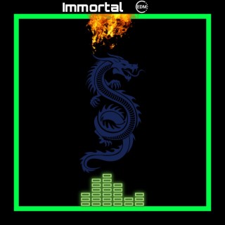 Immortal Edm