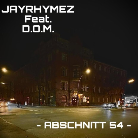 ABSCHNITT 54 ft. D.O.M. | Boomplay Music