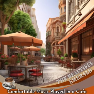 Comfortable Music Played in a Cafe