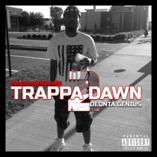 Trappa Dawn 2: Still Active