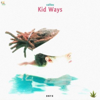 Kid Ways