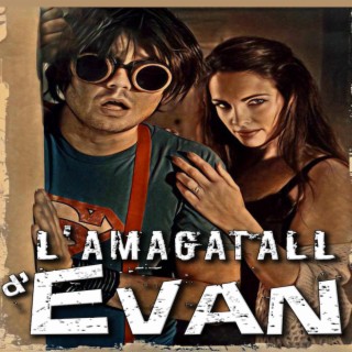 L'Amagatall d'Evan (Original Motion Picture Soundtrack)