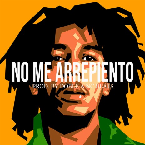 No Me Arrepiento (Base de Rap Reggae Tumbado) | Boomplay Music