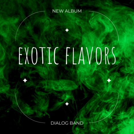 Exotic flavors