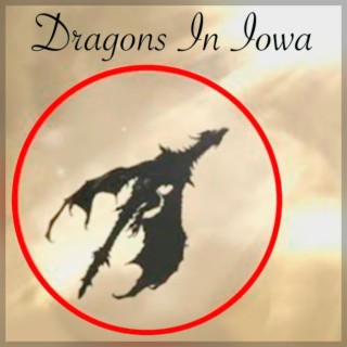 Dragons In Iowa - Episode 49