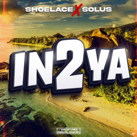 In 2 Ya ft. Solus The Happy Human | Boomplay Music