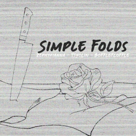 Simple folds (remix contest winner's entry) ft. BoffleFloffle, Tsyolin & Zephyrianna | Boomplay Music
