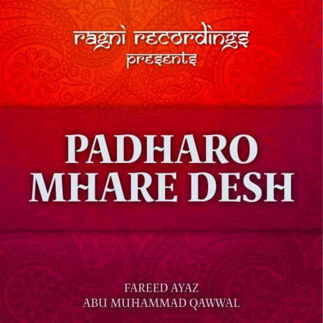 Padharo Mhare Desh