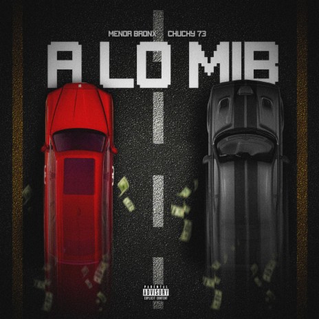 A Lo Mib (feat. Chucky73) | Boomplay Music