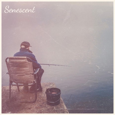 Senescent | Boomplay Music