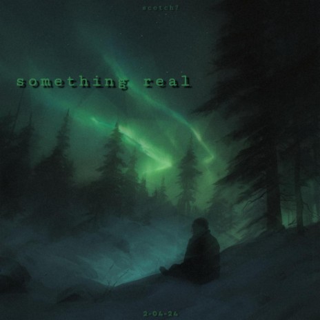 something real | Boomplay Music