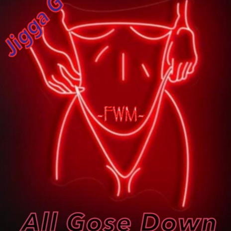 All Gose Down | Boomplay Music