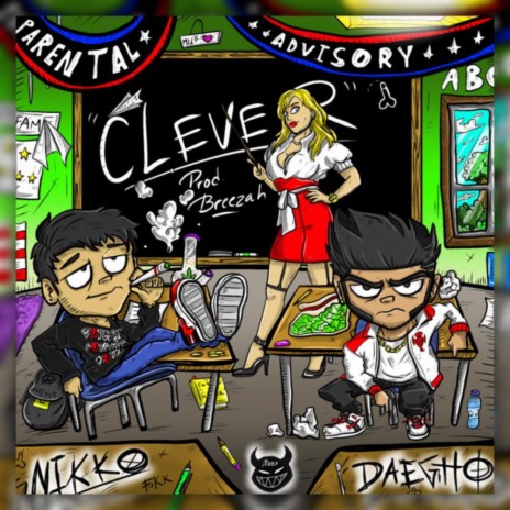 CLEVER ft. NIKKO & OUTCAST BLOCK | Boomplay Music