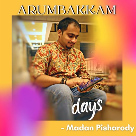 Arumbakkam Days | Boomplay Music