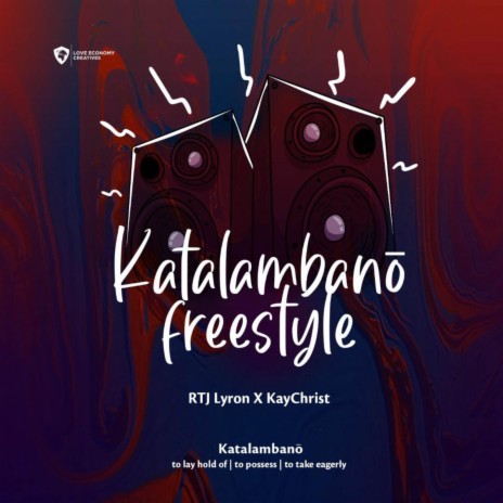 Katalambano (Freestyle) ft. Kay Christ