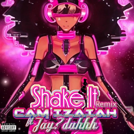 shake it (Extended) ft. Jay?duhhh | Boomplay Music