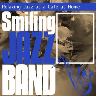 Relaxing Jazz at a Cafe at Home