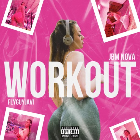 Workout ft. Flyguyjavi | Boomplay Music