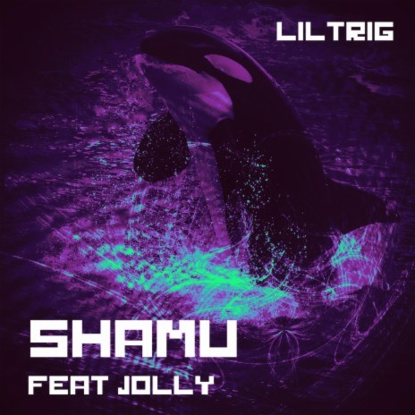 Shamu ft. Jolly