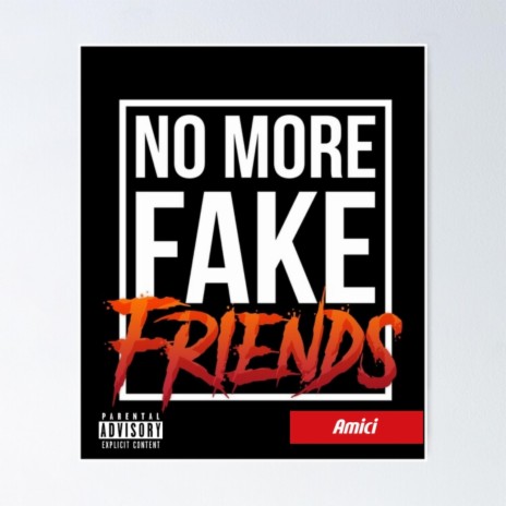 No More Fake Friends (with Blacky Jin) | Boomplay Music