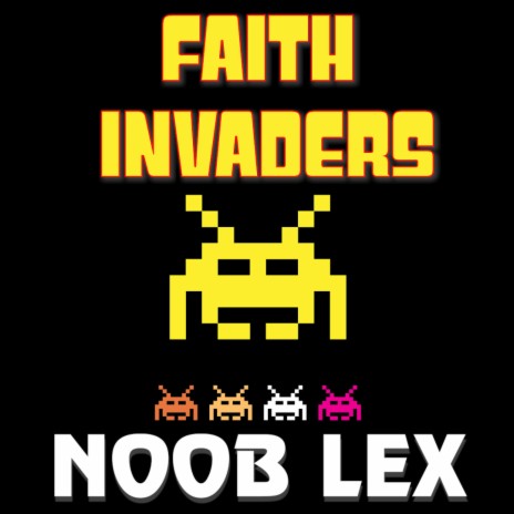 Faith Invaders