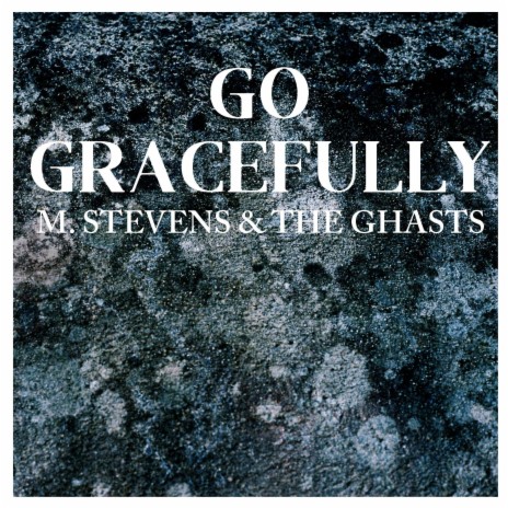 Go Gracefully | Boomplay Music