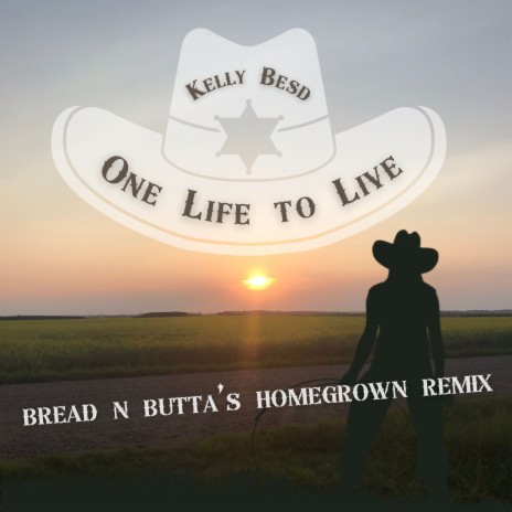 One Life to Live (Bread N Butta's Homegrown Remix) | Boomplay Music