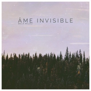 Âme Invisible