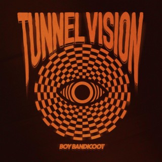 Tunnel Vision lyrics | Boomplay Music