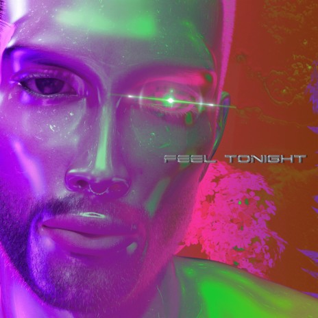 Feel Tonight | Boomplay Music