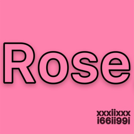 Rose | Boomplay Music