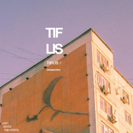 Tiflis | Boomplay Music