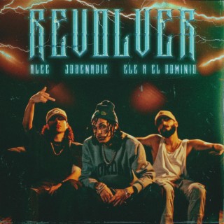Revolver ft. Josenadie & Ele A El Dominio lyrics | Boomplay Music