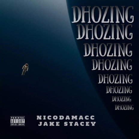Dhozing ft. Jake Stacey | Boomplay Music
