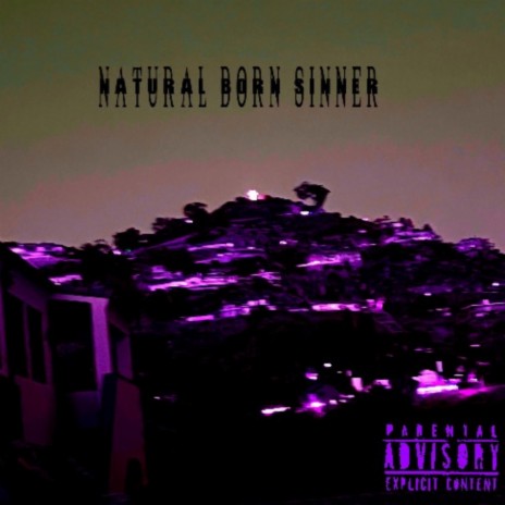 Natural born sinner | Boomplay Music