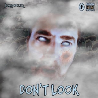 Don't Look