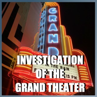 Investigation of the Grand Theater - Episode 38